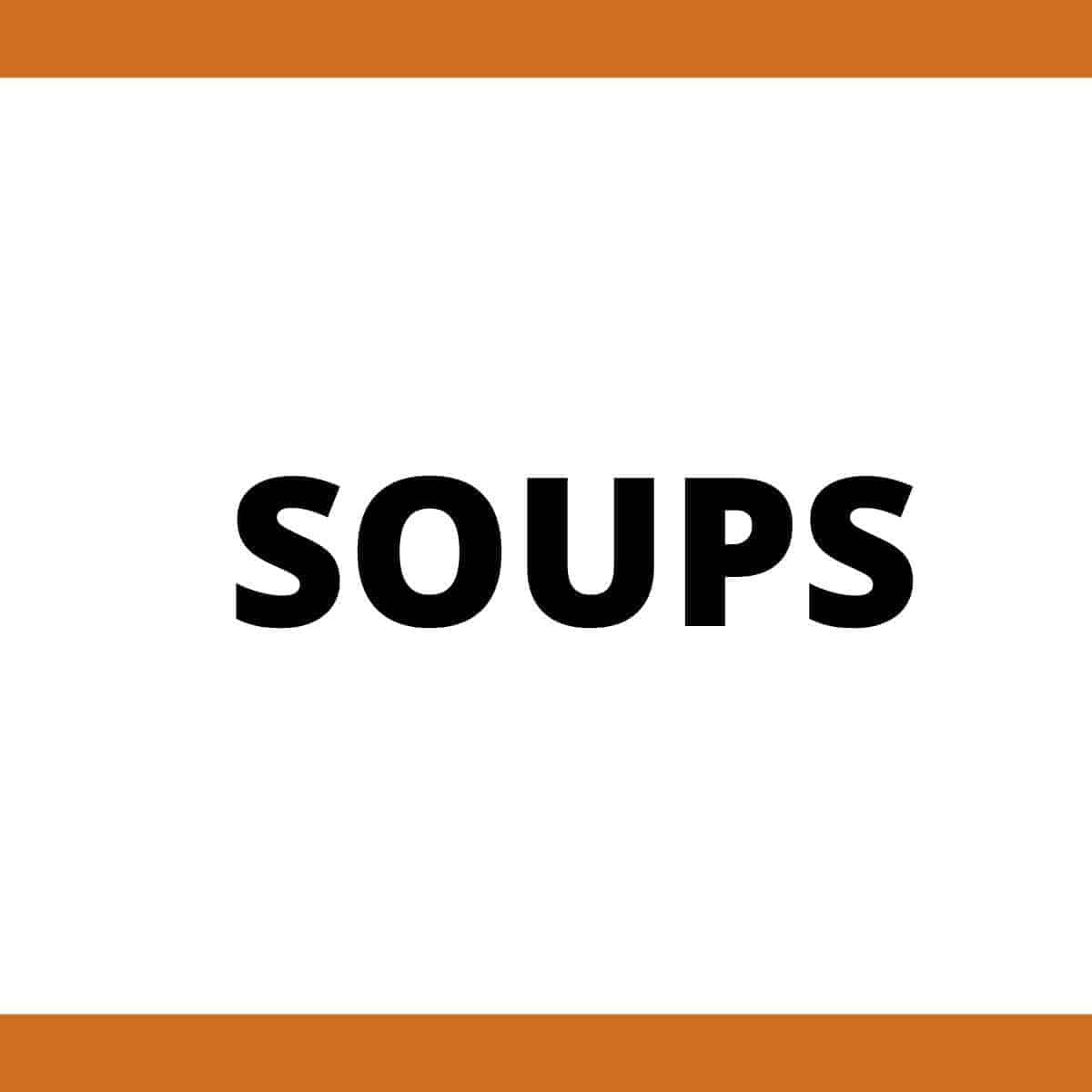 Soups